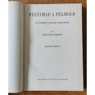 Kertész Róbert: Feltámad a félhold I-II.