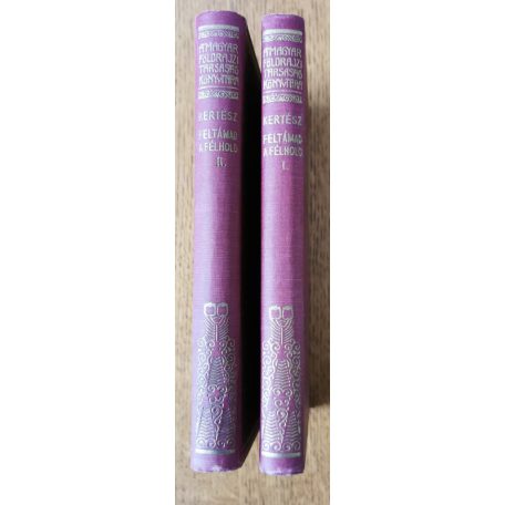 Kertész Róbert: Feltámad a félhold I-II.