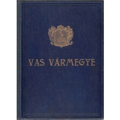   Vas vármegye és Szombathely megyei város általános ismertetője és címtára az 1931–32. évre. 1–2. kötet.