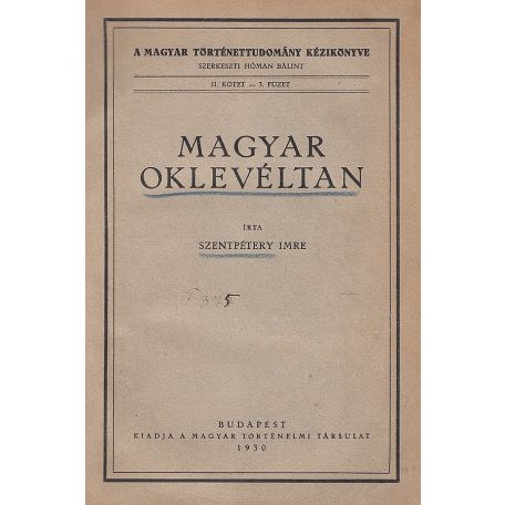 Szentpétery Imre: Magyar oklevéltan