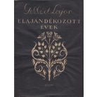 Gellért Lajos: Elajándékozott évek. (Dedikált! Divéky József fába metszett rajzaival)