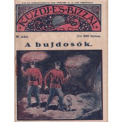   Bárány Ferenc: A bujdosók /Küzdj és bizzál. II. évf. 33. sz./ 