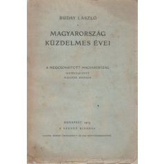   Buday László: Magyarország küzdelmes évei. A megcsonkított Magyarország ujradolgozott második kiadása