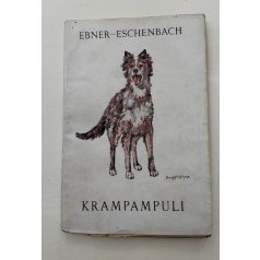   Ebner-Eschenbach Mária: Krampampuli és egyéb elbeszélések.
