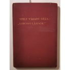 Várady Géza, vitéz: Lobogó lángok (Dedikált!)