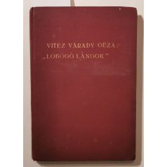 Várady Géza, vitéz: Lobogó lángok (Dedikált!)