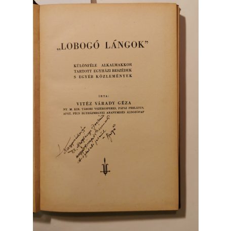 Várady Géza, vitéz: Lobogó lángok (Dedikált!)