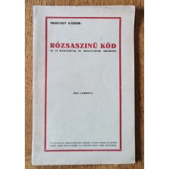   Medvigy Gábor: Rózsaszinű köd. Az uj koaliciónak és jelszavainak kritikája. (A nagyváradi „Szabadság”-ban megjelent vezércikkek)