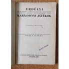 Volly István (szerk.): Erdélyi karácsonyi játékok: 72 eredeti népi játék