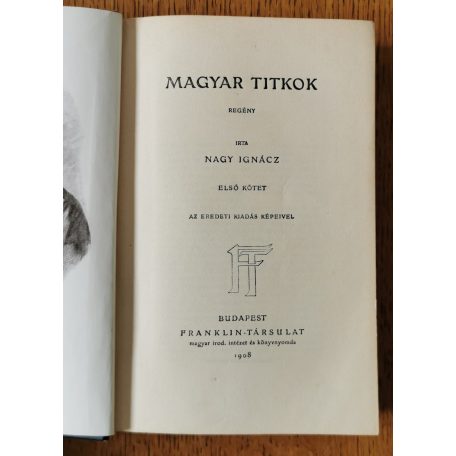 Nagy Ignác: Magyar titkok. I-III. köt. (3 db) Teljes! 