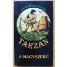 Edgar Rice Burroughs: Tarzan a nagyszerű