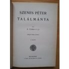 P. Tomka: Szenes Péter találmánya