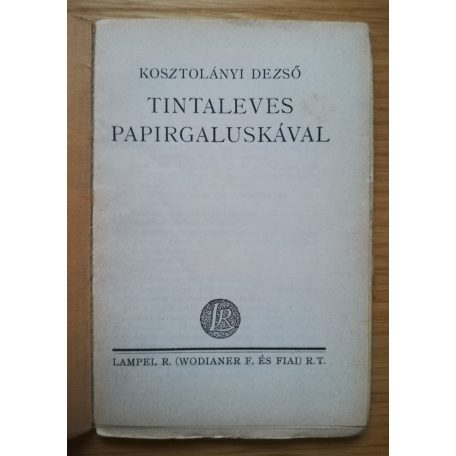 Kosztolányi Dezső: Tintaleves papírgaluskával