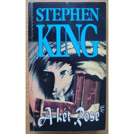 Stephen King: A két Rose