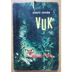   Fekete István: Vuk - Würtz Ádám rajzaival (Második kiadás!)