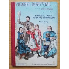 Murai Károly: Komédiás Palkó, Róka Pál furfangjai