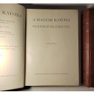 Pilch Jenő (szerk.): A magyar katona - vitézségünk ezer éve I-II.