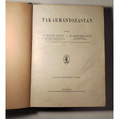   Weiser István, Dr. - Zaitschek Artur, Dr.: Takarmányozástan