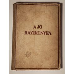 Hunyady Erzsébet: A jó házikonyha (Singer és Wolfner)
