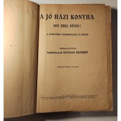 Hunyady Erzsébet: A jó házikonyha (Singer és Wolfner)