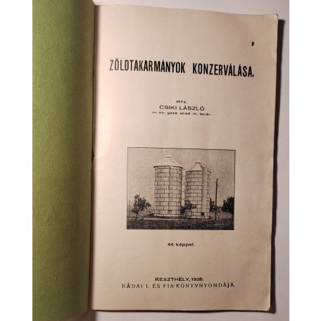 Csiki László: Zöldtakarmányok konzerválása
