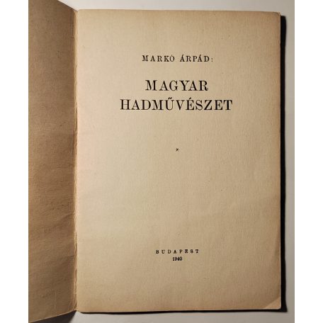 Markó Árpád: Magyar hadművészet (Nemzeti Könyvtár 8. sz.)