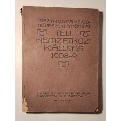   Téli nemzetközi kiállítás 1908-9 (Országos Magyar Képzőművészeti Társulat)