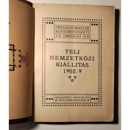 Téli nemzetközi kiállítás 1908-9 (Országos Magyar Képzőművészeti Társulat)