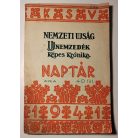 Nemzeti Ujság – Uj Nemzedék – Képes Krónika – Naptár 1941 (A Központi Sajtóvállalat naptára)