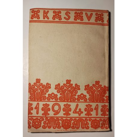 Nemzeti Ujság – Uj Nemzedék – Képes Krónika – Naptár 1941 (A Központi Sajtóvállalat naptára)