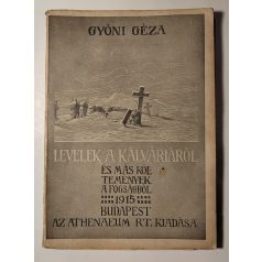   Gyóni Géza: Levelek a Kálváriáról és más költemények