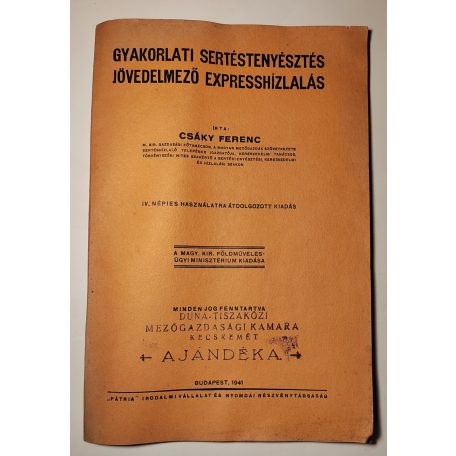 Csáky Ferenc: Gyakorlati sertéstenyésztés - jövedelmező expresshízlalás