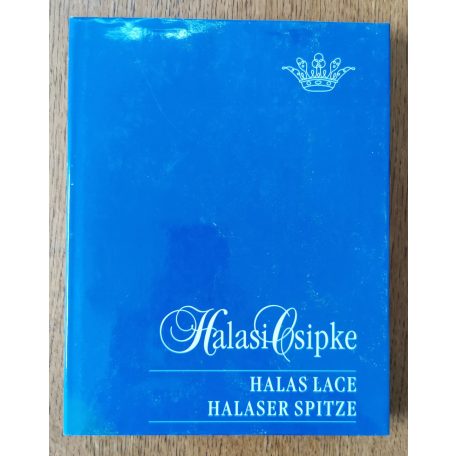 László Emőke – Pásztor Emese – Szakál Aurél: Halasi csipke