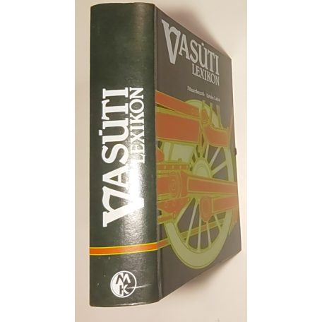 Urbán Lajos (főszerk.): Vasúti lexikon 