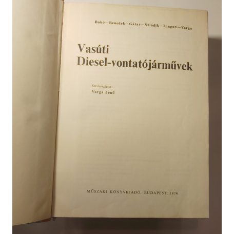 Varga Jenő (szerk.): Vasúti Diesel-vontatójárművek
