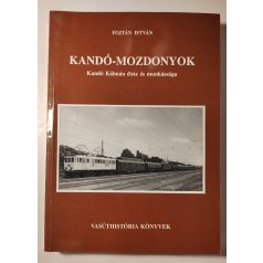 Fojtán István: Kandó-mozdonyok (Vasúthistória Könyvek)