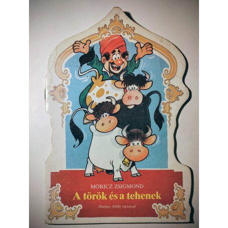 Móricz Zsigmond: A török és a tehenek