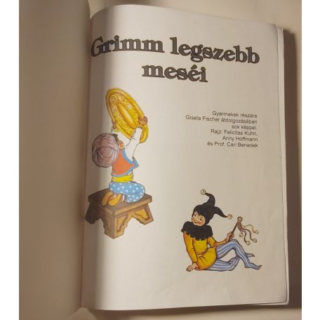 Grimm testvérek - Gisela Fischer: A Grimm testvérek legszebb meséi