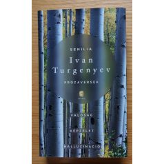 Ivan Turgenyev: Prózaversek - Senilia