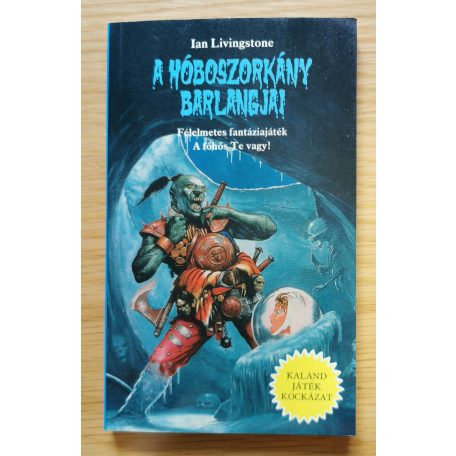 Ian Livingstone: A Hóboszorkány barlangjai