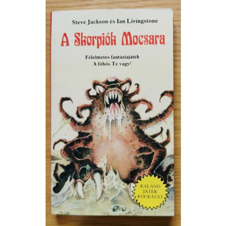 Steve Jackson, Ian Livingstone: A Skorpiók Mocsara 