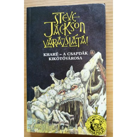 Steve Jackson: Kharé - A csapdák kikötővárosa 