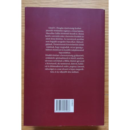 Lloyd C. Douglas: "És köntösömre sorsot vetettek"