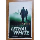 Galbraith, Robert: Lethal White - Cormoran Strike Book 04