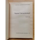 Gáll Éva: Utazások Matematikaországban - Vigyázat! Csak gyerekeknek 