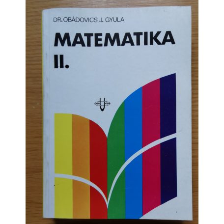 Obádovics J. Gyula, Dr.: Matematika I-II