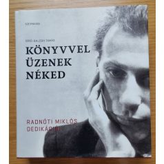 Bíró-Balogh Tamás: Könyvvel üzenek néked