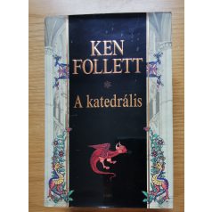 Ken Follet: A katedrális