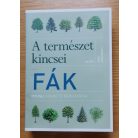 Noel Kingsbury: Fák - A természet kincsei Fák - 150 faj sokrétű bemutatása