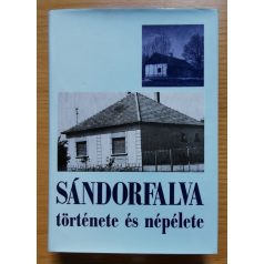 Juhász Antal, Dr: Sándorfalva története és népélete